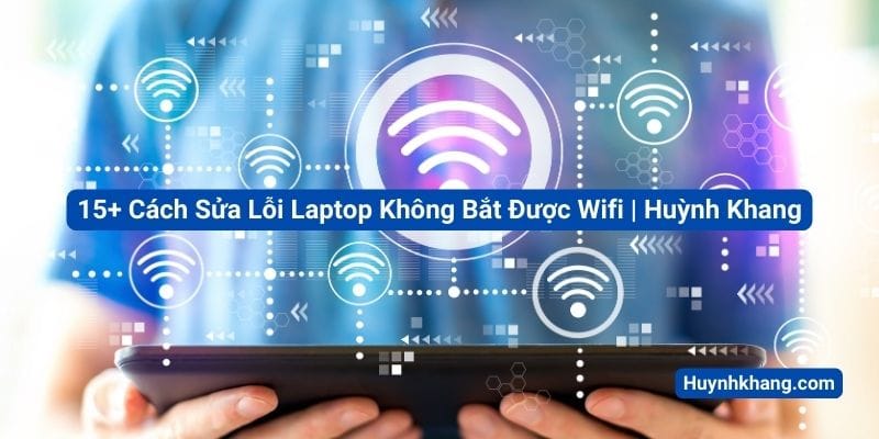 laptop khong bat duoc wifi 4