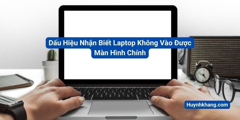 Dấu Hiệu Nhận Biết