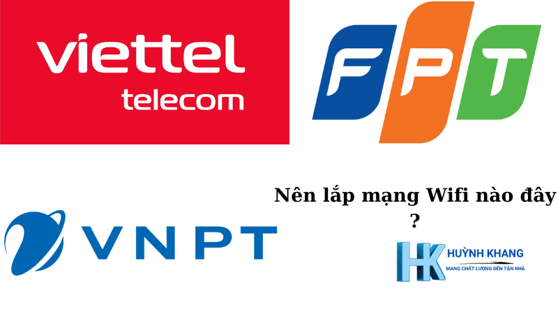 Nên lắp wifi mạng nào